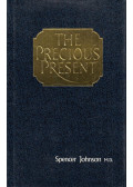 Spencer Johnson - The Precious Present