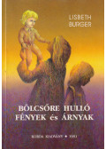 Burger, Lisbeth - Bölcsőre hulló fények és árnyak