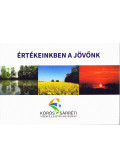 Kovács Tibor (szerk.) - Értékeinkben a jövőnk