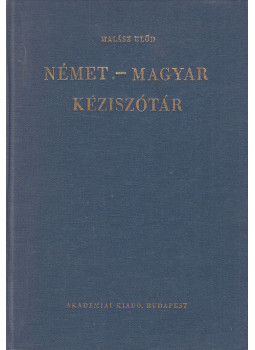 Halász Előd - Német-magyar kéziszótár Halász Előd - Német-magyar kéziszótár, Budapest 1987 antikvár könyv