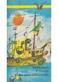 Rejtő Jenő,P. Howard - Az elveszett cirkáló