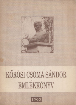 Fábián Ernő - Kőrösi Csoma Sándor emlékkönyv 1992 Fábián Ernő - Kőrösi Csoma Sándor emlékkönyv 1992, Kovászna-Csomakőrös 1992 antikvár könyv