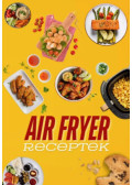 Baranyai Zoltán - Air Fryer receptek