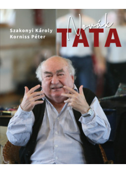 Korniss Péter, Szakonyi Károly - Novák Tata Korniss Péter, Szakonyi Károly - Novák Tata, null 2025 antikvár könyv