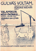 Vásárhelyi Kun István,Murgács Kálmán - Gulyás voltam... / Valamikor négy ökörrel...