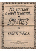 Ligeti János - Ha egyszer a levél lesárgul... / Újra rózsák között járok...