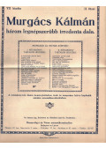 Murgács Kálmán - Murgács Kálmán három legnépszerübb irredenta dala