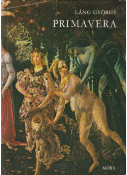 Láng György - Primavera Láng György - Primavera, Budapest 1978 antikvár könyv