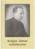 Apró Ferenc - Szíjjas János (1902-1956) emlékezete