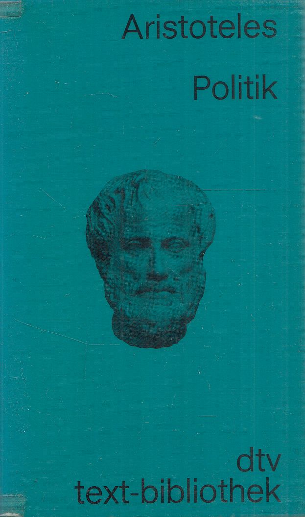 Aristoteles - Politik Aristoteles - Politik, München 1973 antikvár könyv