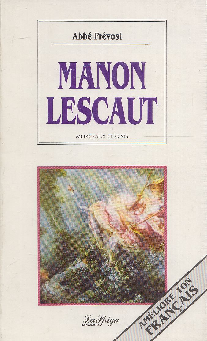 Abbé Prévost - Manout Lescaut Abbé Prévost - Manout Lescaut, Milan 2000 antikvár könyv
