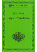 Zrínyi Miklós - Szigeti veszedelem