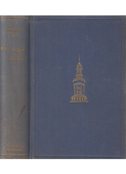 Vitéz Somogyváry Gyula - És mégis élünk I-II. (egybekötve), Budapest 1936 antikvár könyv