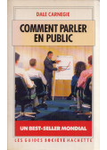 Dale Carnegie - Comment parler en public