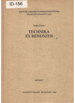 Szücs Ervin - Technika és rendszer Szücs Ervin - Technika és rendszer, Budapest 1984 antikvár könyv