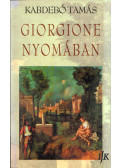 Kabdebó Tamás - Giorgione nyomában (dedikált)