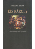 Fazekas István - Kis Károly (dedikált)
