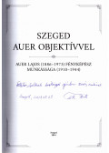 Tóth István - Szeged Auer objektívvel (dedikált)