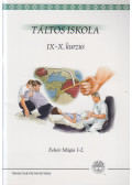 Kovács András - Táltos iskola IX-X. Kurzus