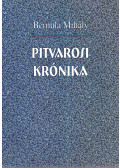 Bernula Mihály - Pitvarosi krónika - Pitvarosská Kronika