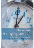 Regös István - A megfagyott idő I. (dedikált)