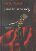 Koltai Tamás - Színházi szívesség