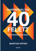 Marton Péter - Karrierváltás 40 felett - Újratervezés agilitással