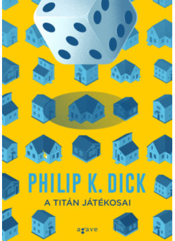 Philip K. Dick - A Titán játékosai Philip K. Dick - A Titán játékosai, null 2026 antikvár könyv