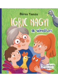 Béres Tamás - Igric nagyi a városban