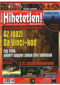 Szűcs Róbert (főszerk.) - Hihetetlen! magazin 2015. augusztus