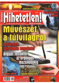 Szűcs Róbert (főszerk.) - Hihetetlen! magazin 2015. szeptember