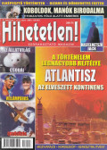 Szűcs Róbert (főszerk.) - Hihetetlen! magazin 2003. július
