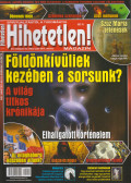 Szűcs Róbert (főszerk.) - Hihetetlen! magazin 2015. október