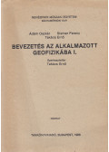 Dr. Ádám Oszkár,Steiner Ferenc,Takács Ernő - Bevezetés az alkalmazott geofizikába I.