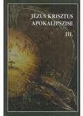 Vankó Zsuzsa - Jézus Krisztus apokalipszise III.