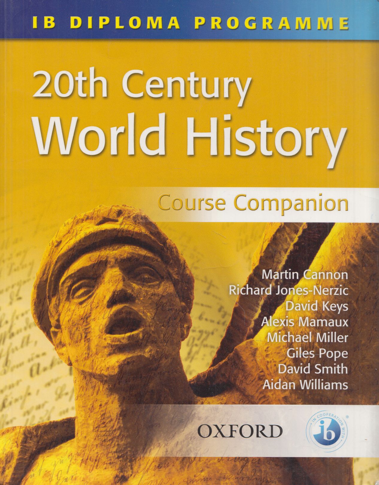 Martin Cannon,Richard Jones-Nerzic,David Keys - 20th Century World History Course Companion