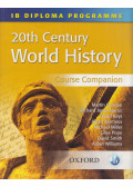 Martin Cannon,Richard Jones-Nerzic,David Keys - 20th Century World History Course Companion