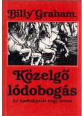 Billy Graham - Közelgő lódobogás