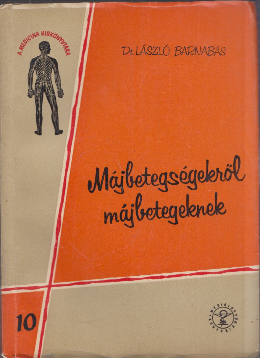 László Barnabás Dr - Májbetegségekről májbetegeknek