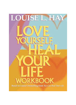 Louise L. Hay, Glenn Klob (edited) - Love Yourself, Heal Your Life Workbook Louise L. Hay, Glenn Klob (edited) - Love Yourself, Heal Your Life Workbook, null 2007 antikvár könyv