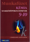 Horváth Katalin - Kémia szakközépiskolásoknak 9-10 (munkafüzet)