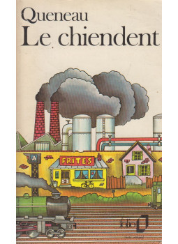 Queneau, Raymond - Le chiendent Queneau, Raymond - Le chiendent, null 0 antikvár könyv