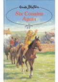 Enid Blyton - Six Cousins Again