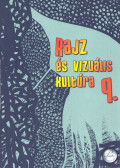 L. Ritók Nóra,Kiss Papp Csilla - Rajz és vizuális kultúra 9.