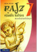 Tóth Péter - Rajzés vizuális kultúra 7. - Munkatankönyv (MS-2337)