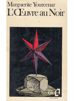 Yourcenar, Marguerite - L'oeuvre au noir Yourcenar, Marguerite - L'oeuvre au noir, null 1981 antikvár könyv