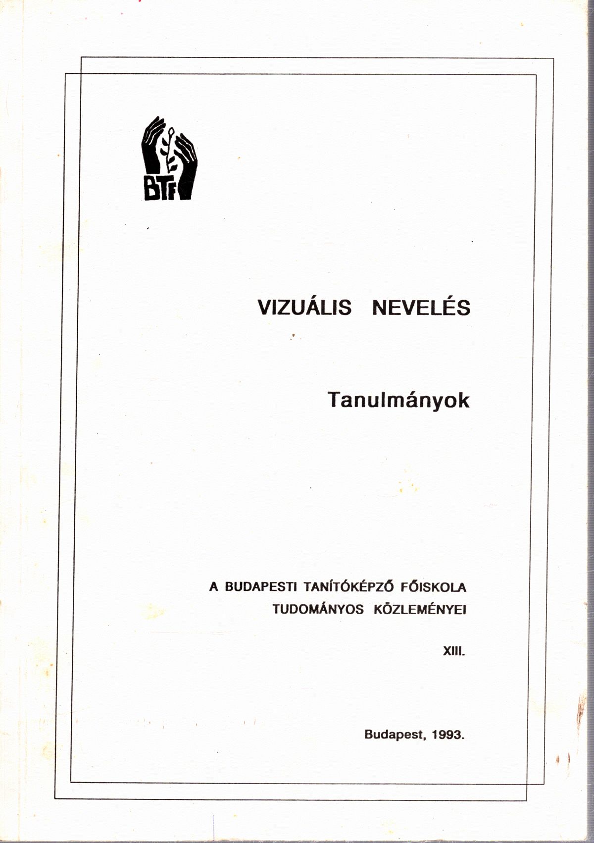 Bálványos Huba - Vizuális nevelés Bálványos Huba - Vizuális nevelés, null 1993 antikvár könyv