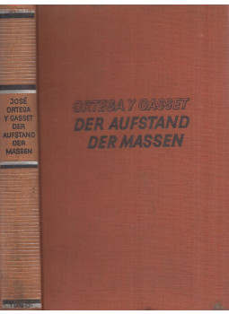 José Ortega y Gasset - Der Aufstand der Massen José Ortega y Gasset - Der Aufstand der Massen, Stuttgart-Berlin 0 antikvár könyv