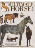 Elwyn Hartley Edwards - The Ultimate Horse Book