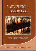 László Péter,Dr. Dombay István - Vadvizektől - Sasbércekig